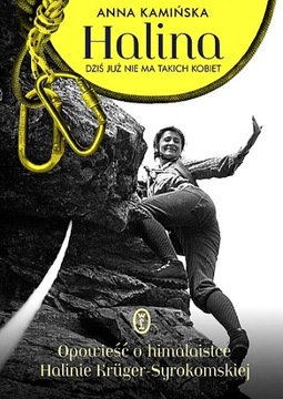 HALINA. DZIŚ JUŻ NIE MA TAKICH KOBIET