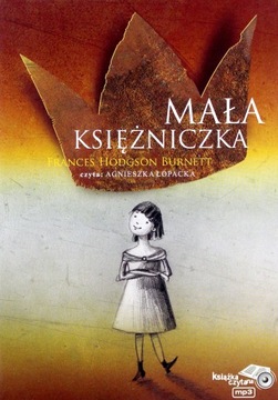 MAŁA KSIĘŻNICZKA - FRANCES HODGSON BURNETT [AUDIOBOOK] [CD-MP3]