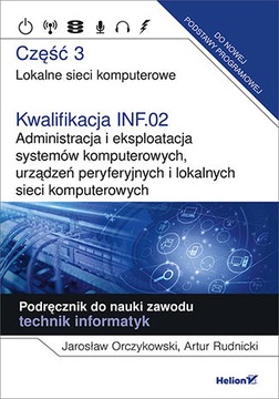 Kwalifikacja INF.02. Administracja i eksploatacja