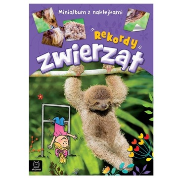 MINIALBUM Z NAKLEJKAMI REKORDY ZWIERZĄT 4-6 LAT