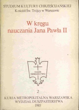 W KRĘGU NAUCZANIA JANA PAWŁA II (1985)