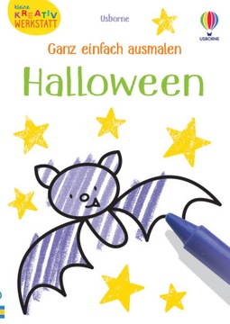 Kleine Kreativ-Werkstatt - Ganz einfach ausmalen: Halloween: Kleine Kreativ