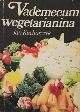 Jan Kucharczyk Vademecum wegetarianina