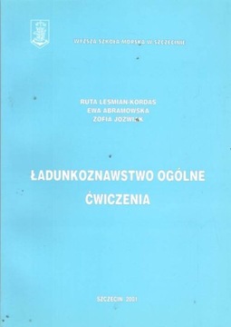 ŁADUNKOZNAWSTWO OGÓLNE ĆWICZENIA