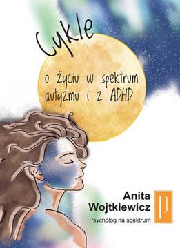 Cykle. O życiu w spektrum i z ADHD - ebook
