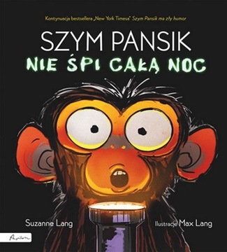 Szym Pansik nie śpi całą noc Suzanne Lang