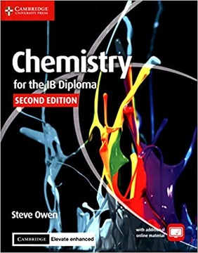IB DIPLOMA : CHEMISTRY FOR THE IB DIPLOMA COURSEBOOK WITH CAMBRIDGE ELEVATE