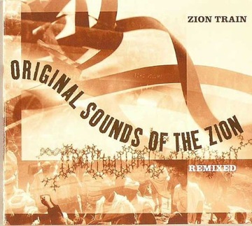 Zion Train - Original Sounds Of The Zion-Remixed