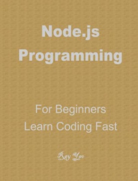 Yao, Ray NODE.JS in 8 Hours, For Beginners, Learn Coding Fast!