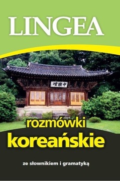 ROZMÓWKI KOREAŃSKIE OPRACOWANIE ZBIOROWE