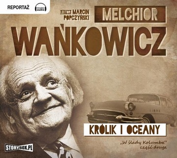 KRÓLIK I OCEANY MELCHIOR WAŃKOWICZ AUDIOBOOK