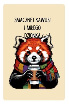 Magnes Red Panda Panda Czerwona smacznej kawusi i miłego dzionka