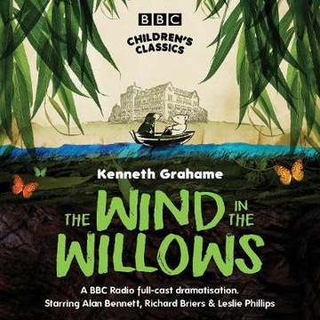 Wind In The Willows - Grahame, Kenneth AUDIOBOOK