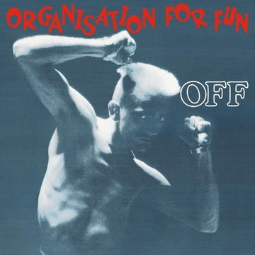 Off – Organisation For Fun 2016 ALBUM 2CD