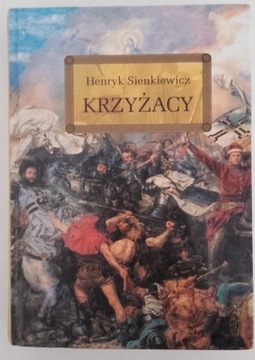 Krzyżacy (wydanie z opracowaniem i streszczeniem)