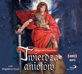 TWIERDZA ANIOŁÓW AUDIOBOOK MAŁGORZATA NAWROCKA