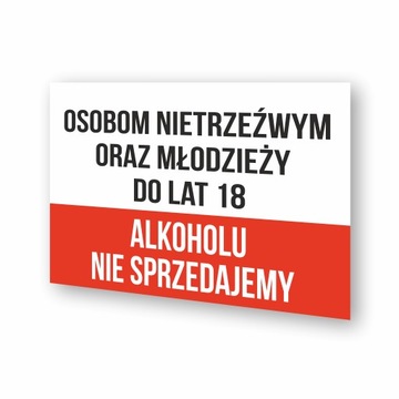 Tabliczka Osobom Nietrzeźwym Alkoholu Nie Sprzedajemy | 30x20cm | PCV 1mm
