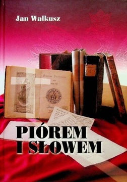 Ян Валкуш - Пером и словом