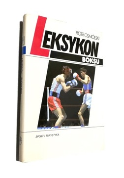 LEKSYKON BOKSU PIOTR OSMÓLSKI