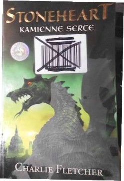 Stoneheart Kamienne serce - Charlie Fletcher