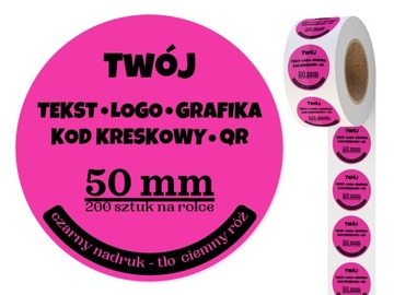 Naklejki TWÓJ TEKST LOGO, grafika - 200 sztuk - Fi50 - 5 cm -tło ciemny róż