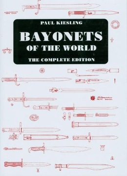 Bayonets of the World: the Complete Edition