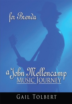 John Mellencamp Music Journey - Tolbert, Gail
