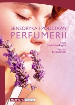 SENSORYKA I PODSTAWY PERFUMERII
