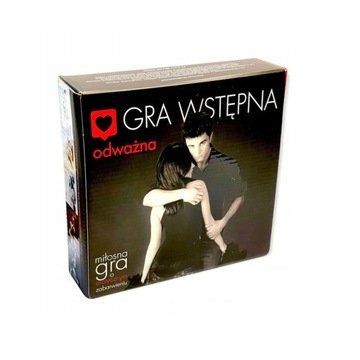 Gra Miłosna dla Kochanków - Gra Wstępna Odważna