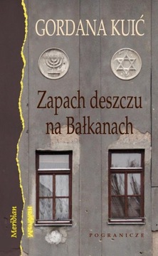 Zapach deszczu na Bałkanach - e-book
