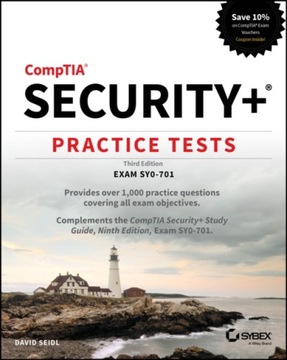 CompTIA Security+ Practice Tests: Exam SY0-701 David (Miami University;