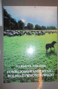 Funkcjonowanie rynku rolno-żywnościowego