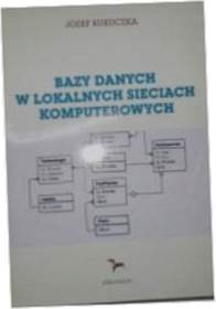 Bazy danych w lokalnych sieciach komputerowych