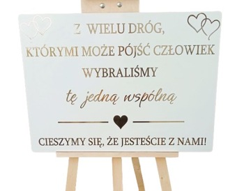 Tablica powitalna 40x60 Z WIELU DRÓG TĘ JEDNĄ WSPÓLNĄ Złote napisy Ślub