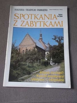 SPOTKANIA Z ZABYTKAMI 7/1994 miesięcznik
