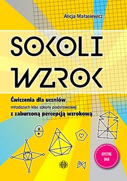 SOKOLI WZROK ĆWICZENIA DLA UCZNIÓW MŁODSZYCH KLAS SZKOŁY PODSTAWOWEJ Z ZAB