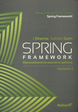 Spring Framework - J. Sharma, Ashish Sarin