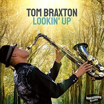 Tom Braxton Lookin' Up