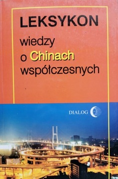Leksykon wiedzy o Chinach współczesnych Thierry Sanjuan
