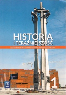 HISTORIA I TERAŹNIEJSZOŚĆ 1 / WSiP