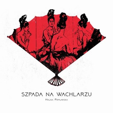 Audiobook | Szpada na wachlarzu - Halina Popławska