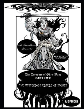 Spencer, AJ The SnowRaven Chronicles The Treasure of Okra-Bane: Graphic Nov