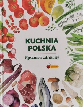 Kuchnia polska pysznie i zdrowo