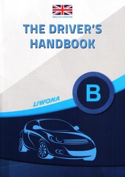 The drivers's handbook Cat.B.Podręcznik Kat.B wers