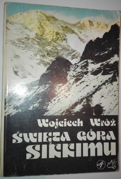 ŚWIĘZA GÓRA SIKKIMU Wojciech Wróż