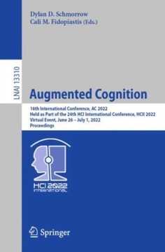 Augmented Cognition: 16th International Conference, AC 2022, Held as Part o