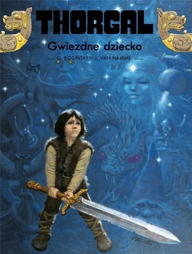 THORGAL T.7 GWIEZDNE DZIECKO