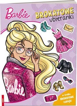 Barbie: brokatowe ubieranki Opracowania Zbiorowe - Książka do kreatywnej
