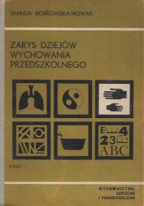 ZARYS DZIEJÓW WYCHOWANIA PRZEDSZKOLNEGO Część 1