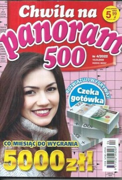 Krzyżówki Chwila na panoram 500 4/22 PANORAMICZNE